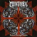 CENTINEX - Reborn Through Flames Re-Release CD